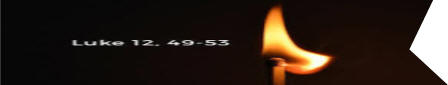 Luke 12:49-53